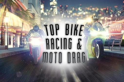 download Top bike: Racing and moto drag apk